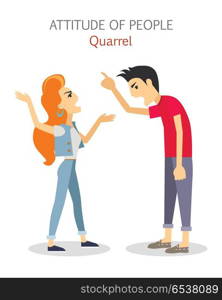 Attitude of People. Quarrel. Choleric Temperament. Attitude of people. Quarrel. Choleric type of human temperament vector. Flat Design. Woman and man emotionality arguing. People personality reactions and problems. For psychological tests illustrating