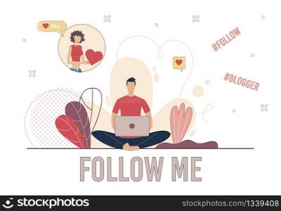 Attracting Followers to Blog or Channel Concept. Blogger Posting Content Online, Waiting for Subscriber Reaction, Feedback, Woman Liking, Sharing Post in Social Network Trendy Flat Vector Illustration