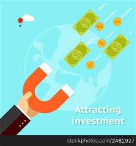 Attracting investments concept. Money business success dollar magnet. Vector illustration. Attracting investments concept