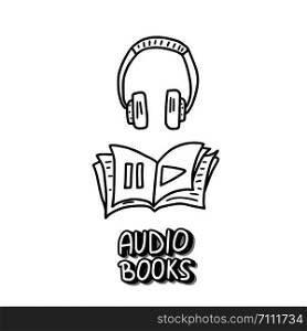 Audiobooks composition in doodle style. Set of audio book symbols with lettering. Vector conceptual illustration.