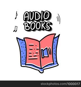 Audiobooks concept. Emblem of audio book symbols with lettering. Vector illustration.