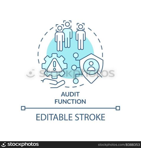 Audit function turquoise concept icon. Identity management abstract idea thin line illustration. Monitoring user behaviour. Isolated outline drawing. Editable stroke. Arial, Myriad Pro-Bold fonts used. Audit function turquoise concept icon