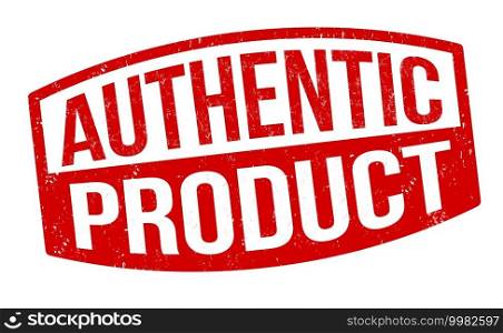 Authentic product grunge rubber st&on white background, vector illustration