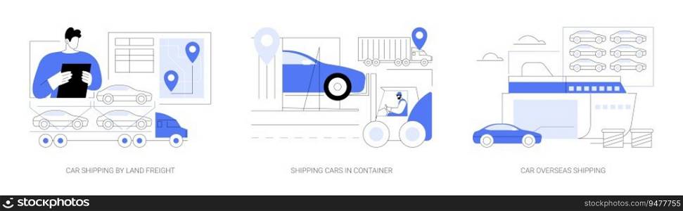 Automobiles international shipping abstract concept vector illustration set. Car shipping by land freight, shipping cars in container, vehicle overseas shipping, automotive business abstract metaphor.. Automobiles international shipping abstract concept vector illustrations.
