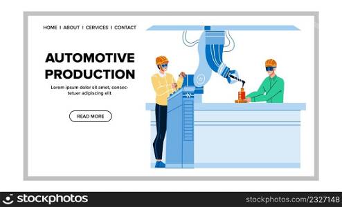 Automotive Production Factory Conveyor Vector. Industrial Robotic Automotive Production Plant Machinery Equipment Inspecting And Checking Serviceman. Characters Web Flat Cartoon Illustration. Automotive Production Factory Conveyor Vector