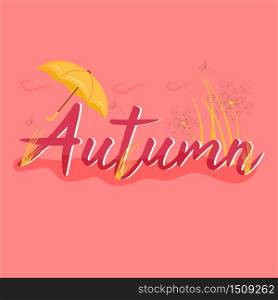 Autumn banner flat vector template. Weather forecast. Climate change. Seasonal horizontal poster word concepts design. Fall cartoon illustrations with typography. Autumn word on pink background
