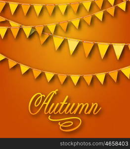 Autumn Bright Holiday Card with Hanging Bunting Pennants. Illustration Autumn Bright Holiday Card with Hanging Bunting Pennants. Ornamental Text - Vector