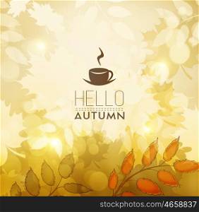 Autumn Fall Orange Background With Maple Leafs, Cup Of Hot Coffee And Text