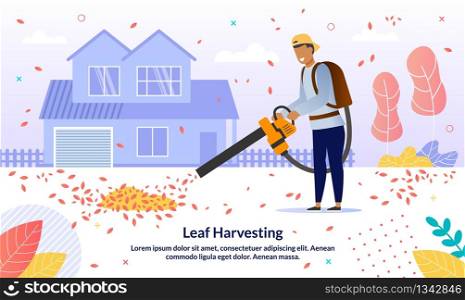 Autumn Foliage Season Leaves Removal Service Trendy Vector Advertising Banner, Promo Poster Template. Cleaning Service Worker, Man Removing Trees Leaves from House Backyard with Blower Illustration