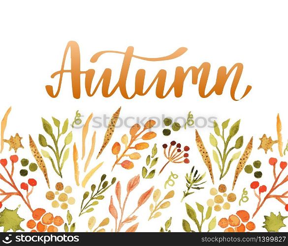 Autumn hand lettering phrase on orange watercolor branches, barries, leaves and grass background. Hello autumn hand lettering phrase on orange watercolor maple leaf background