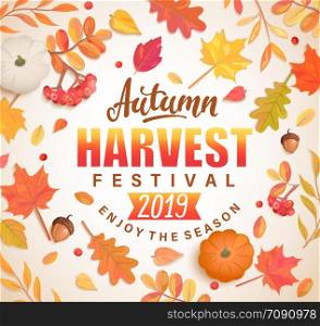 Autumn Harvest Festival banner for fall fest 2019.Background with scattered seasonal fall leaves,rowan,pumpkin, acorns for nice season holiday.Perfect for prints,flyers,invitations.Top view. Vector. Autumn Harvest Festival banner.