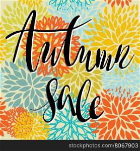 Autumn Sale Hand lettering Design Template. Autumn Sale Hand Written lettering Design Template. Abstract Vector Background. Black calligraphy text on floral seamless pattern.