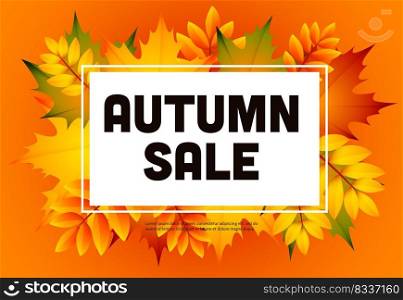 Autumn sale orange flyer design with heap of leaves. Text on white card in frame with bunch of orange, red and yellow maple leaves. Vector illustration can be used for banners, posters, ads, promo