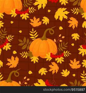Autumn seamless pattern. Orange pumpkin with variegated multi-colored autumn leaves with bunches red rowan on brown background. Vector autumnal illustration for design, packaging, wallpaper, textile