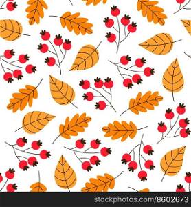 Autumn seamless pattern with falling leaf and berries. Rose hips, berries of rowan. Cozy forest cute fall illustration. For wallpaper, gift paper, web, fall greeting cards, fabric, textile, texture.	