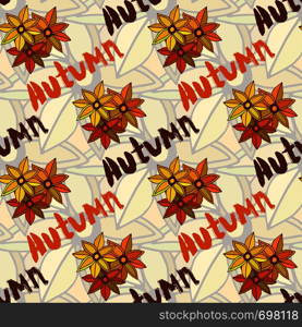 Autumn seamless pattern with lettering. Season flowers. Vector background. Autumn seamless pattern with lettering. Season flowers. Vector background.