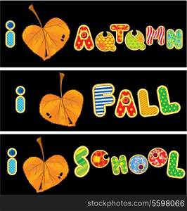 Autumnal heart is made of leaf and words AUTUMN, FALL, SCHOOL