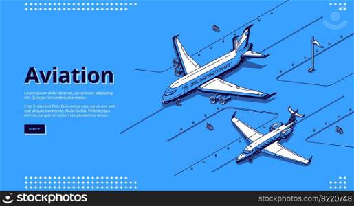 Aviation banner. Isometric white planes on runway in airport on blue background. Vector landing page of aircraft industry for civil flight, travel to vacation and cargo transportation. Aviation banner, planes on runway in airport