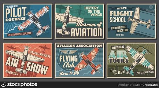 Aviation retro airplanes vector posters set. Pilot training courses, flying school and club, air show, aviation history museum banners. Vintage propeller monoplane, old aircraft flying in sky. Aviation retro airplanes vector posters