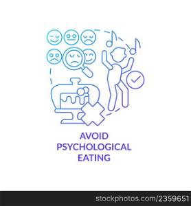 Avoid psychological eating blue gradient concept icon. Control emotional eating. Maintaining weight after diet abstract idea thin line illustration. Isolated outline drawing. Myriad Pro-Bold font used. Avoid psychological eating blue gradient concept icon