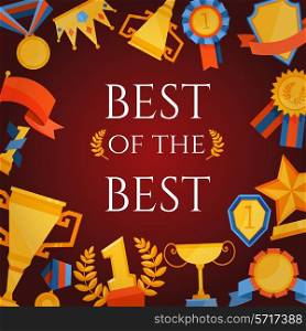 Award and prizes poster with best of the best lettering and victory elements vector illustration