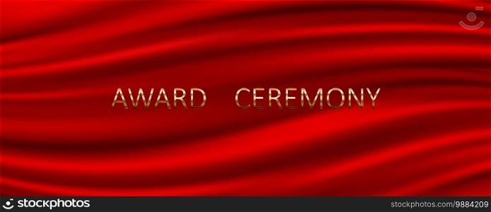 Award ceremony banner with red silk background