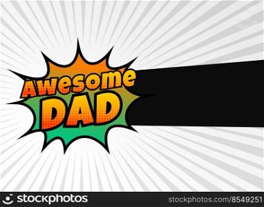 awesome dad happy fathers day greeting