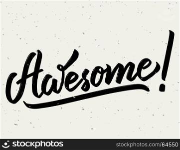 awesome. Design element for poster, card, t shirt. Vector illustration