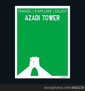 Azadi Tower Tehran, Iran monument landmark brochure Flat style and typography vector