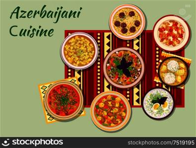 Azerbaijani cuisine icon with grilled vegetables salad, dumpling soup, fish ball kofta, lamb vegetable stew, meatball bean soup, chicken cornel stew, lamb with pomegranate sauce, cold yogurt soup. Azerbaijani cuisine dishes for dinner menu icon
