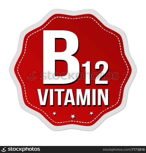 B12 Vitamin label or sticker on white background, vector illustration