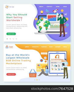 B2B online trading platform vector, why you should start selling worldwide. Marketplace for sellers and buyers, online shopping and communication. Website or webpage template, landing page flat style. Why You Should Start Selling Worldwide Vector