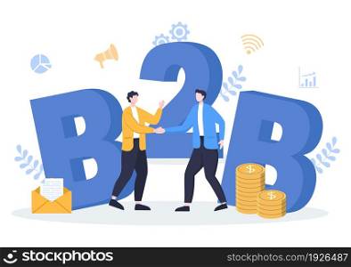 B2B or Business to Business Marketing Vector Illustration. Businessmen and Client Shaking Hands After Set Strategy, Sales and Commerce for Agreed Transaction