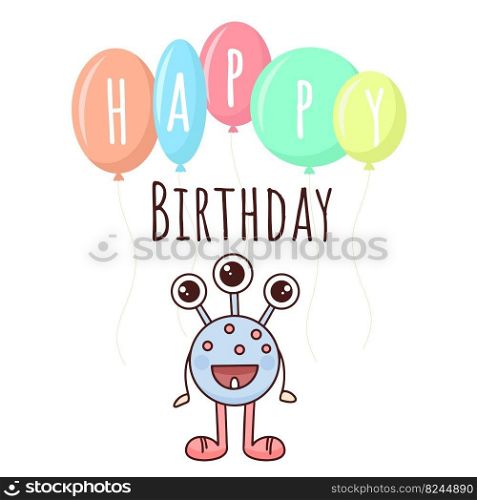 Baby birthday banner. Postcard with cute monster, balloons and inscription. Template with lettering and kid character vector cartoon illustration. Postcard with cute monster, balloons and inscription