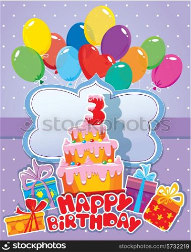 Baby birthday card with balloons, big cake and gift boxes. Three year anniversary