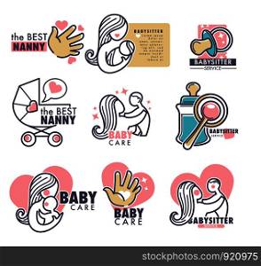 Baby care nanny service person looking for children vector set of logo with perambulator and newborn kid on hands of mother dummy person mom playing with her offspring feeding with breast milk. Baby care nanny service person looking for children