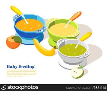 Baby infant toddler child healthy food serving isometric background composition with banana apple puree bowls vector illustration