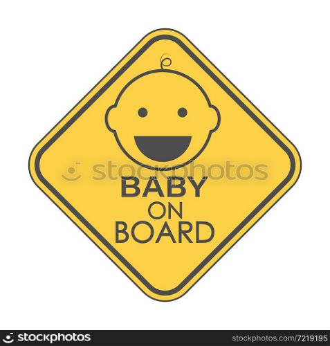 BABY ON BOARD. A square sign with a child&rsquo;s face and an inscription. Vector illustration.
