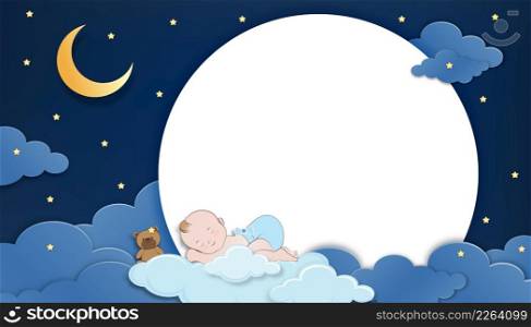 Baby shower card,Cute little boy and teddy bear sleeping on fluffy cloud with crescent moon and dark blue sky at night background, Vector Paper cut cloudscape backdrop with copy space for baby's photo