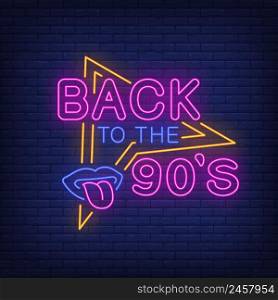 Back to nineties neon lettering with lips and tongue. Party and entertainment design. Night bright neon sign, colorful billboard, light banner. Vector illustration in neon style.