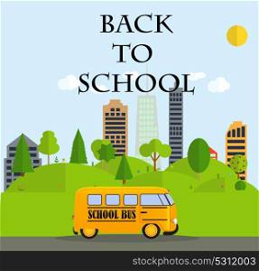 Back to School Background with Yellow Bus Vector Illustration EPS10. Back to School Background with Yellow Bus Vector Illustration
