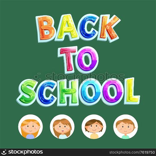 Back to school banner with title vector icon, round stickers with face of children. Volume letters with pattern in sticker style, cartoon design vector, schoolboy and schoolgirl. Volume Letters Back to School, Children Vector