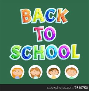 Back to school banner with title vector icon, round stickers with face of children. Volume letters with pattern in sticker style, cartoon design vector, schoolboy and schoolgirl. Volume Letters Back to School, Children Vector