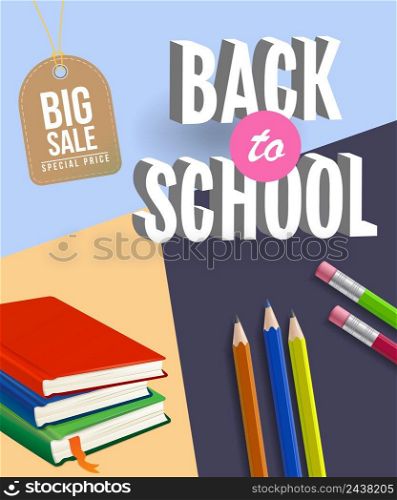 Back to school big sale poster design with notebooks, pencils and tag on blue and yellow background. Text can be used for signs, flyers, banners