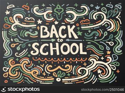 Back to school chalkboard sketch. Vector illustration. Hand drawn vintage print with decorative outline text. Vintage background. Isolated on black