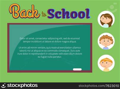 Back to school, chalkboard with chalk and pupils or children vector. Girls and boys, classroom furniture and students or kids, education and knowledge. Chalkboard and Pupils or Children, Back to School