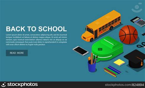 Back to school day concept background. Isometric of back to school day vector concept background for web design. Back to school day concept background, isometric style