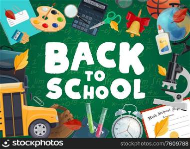 Back to school education cartoon vector. Blackboard with mathematics formulas and schoolbag, calculator, pen and pencils, autumn tree leaves, certificate, basketball ball and school bus. Back to school cartoon vector supplies