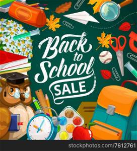 Back to school education season sale, vector poster, student items and lessons supplies. School backpack, owl teacher with book, watercolors and alarm clock, pen, pencil and ruler, leaves and flowers. Back to school sale, student supplies and backpack