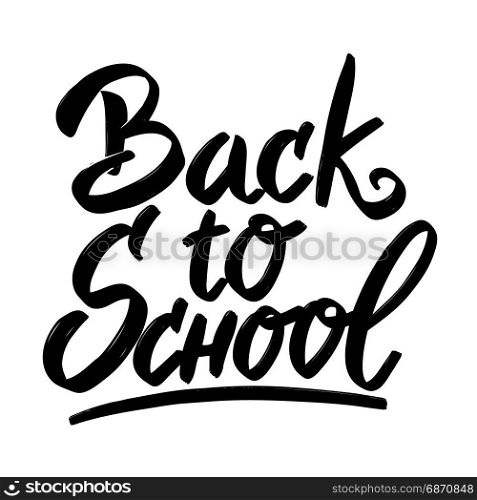 Back to School. Hand drawn lettering phrase isolated on white background. Vector illustration